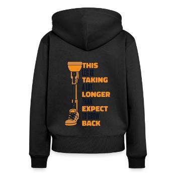 Das Bein braucht länger, um wieder zu wachsen Benutzerbein - Frauen Premium Bio Zip Hoodie - Schwarz - Hinten - Julia (174cm)