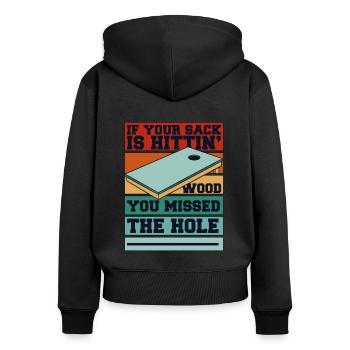 Du hast das Loch verpasst Sitzsack Spielbretter Cornhole - Frauen Premium Bio Zip Hoodie - Schwarz - Hinten - Julia (174cm)