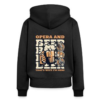 L’opéra et la bière, c’est pourquoi je suis ici Opéra - Sweat à capuche zippé Premium bio Femme - noir - Dos - Julia (174cm)