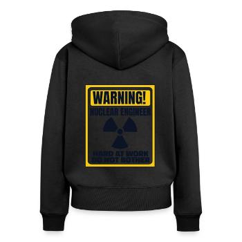 Hard At Work Do Not Bother Energy Uranium Nuclear - Women's Premium Organic Zip Hoodie - black - Back - Julia (174cm)