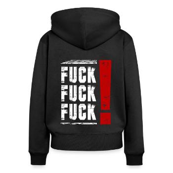 FUCK FUCK FUCK Spruch Sprüche Statement - Frauen Premium Bio Zip Hoodie - Schwarz - Hinten - Julia (174cm)