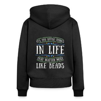 Beading It's The Little Things In Beadwork Beader - Frauen Premium Bio Zip Hoodie - Schwarz - Hinten - Julia (174cm)