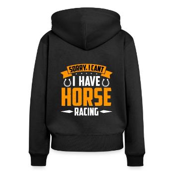 Courses de chevaux Désolé je ne peux pas I Horseman Horse Racer - Sweat à capuche zippé Premium bio Femme - noir - Dos - Julia (174cm)