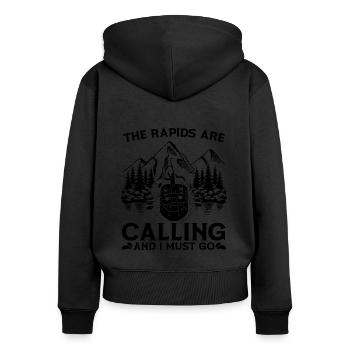 The Rapids Are Calling Kayak Boating Rafting Lover - Women's Premium Organic Zip Hoodie - black - Back - Julia (174cm)
