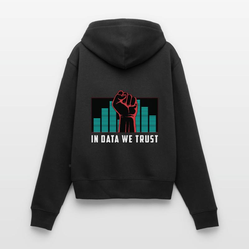 Data Mining In Data We Trust Programming Analyst Frauen Premium Bio Zip Hoodie