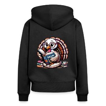 Thanksgiving Reading Turkey Booklover Book - Women's Premium Organic Zip Hoodie - black - Back - Julia (174cm)