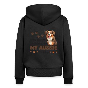 ich spreche heute nur mit meinem Aussie - Frauen Premium Bio Zip Hoodie - Schwarz - Hinten - Julia (174cm)