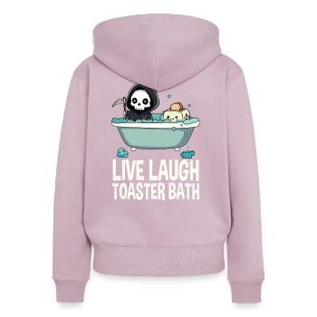 Live Laugh Toaster Bath Meme Funny - Women's Premium Organic Zip Hoodie - dusky pink - Back - Julia (174cm)