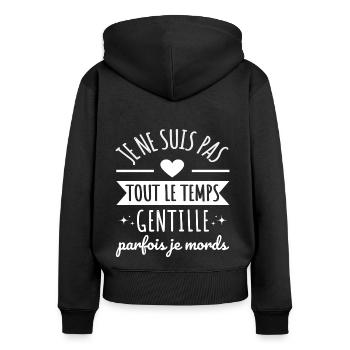 Je ne suis pas tout le temps gentille humour - Sweat à capuche zippé Premium bio Femme - noir - Dos - Julia (174cm)