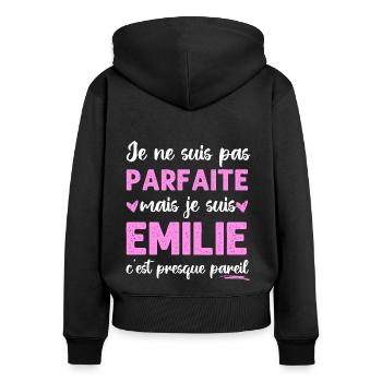 Je ne suis pas parfaite mais je suis Émilie cadeau - Sweat à capuche zippé Premium bio Femme - noir - Dos - Julia (174cm)