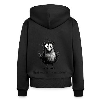 Funny bird design with: No matter what I wasn't - Women's Premium Organic Zip Hoodie - black - Back - Julia (174cm)