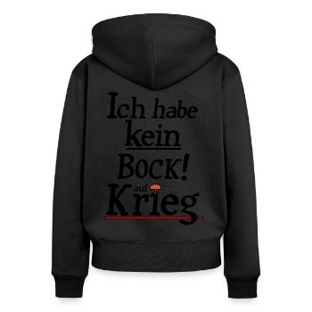 Kein Bock auf Krieg - Frauen Premium Bio Zip Hoodie - Schwarz - Hinten - Julia (174cm)
