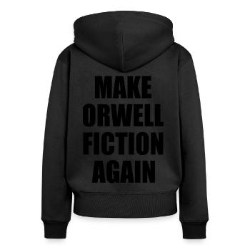 make orwell fiction again - Women's Premium Organic Zip Hoodie - black - Back - Julia (174cm)