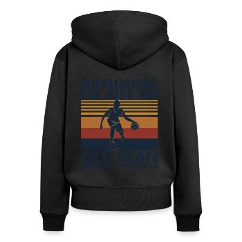 Hommes de basket en supposant que je ne suis qu'un vieil homme - Sweat à capuche zippé Premium bio Femme - noir - Dos - Julia (174cm)
