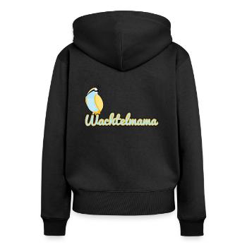 Wachtelmama Wachtel Tierzucht Landwirtschaft Bauer - Frauen Premium Bio Zip Hoodie - Schwarz - Hinten - Julia (174cm)
