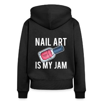 Nail Art Is My Jam Shirt Gift - Women's Premium Organic Zip Hoodie - black - Back - Julia (174cm)
