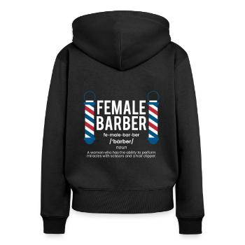 Female Barber Shirt Definition Geschenk - Frauen Premium Bio Zip Hoodie - Schwarz - Hinten - Julia (174cm)