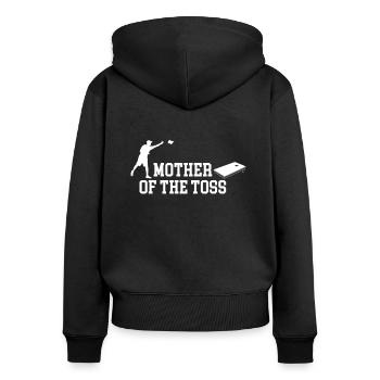 Mother Of The Toss Cornhole Shirt Gift - Women's Premium Organic Zip Hoodie - black - Back - Julia (174cm)