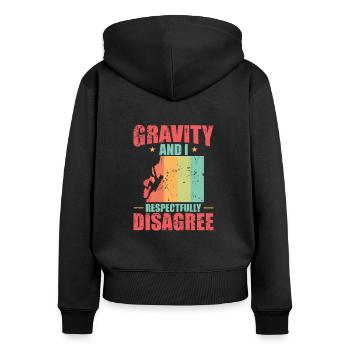 gravity and i respectfully disagree bouldering - Women's Premium Organic Zip Hoodie - black - Back - Julia (174cm)