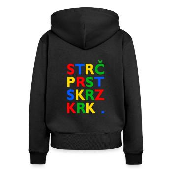 Strč Prst Skrz Krk - Tschechischer Zungenbrecher - Frauen Premium Bio Zip Hoodie - Schwarz - Hinten - Julia (174cm)