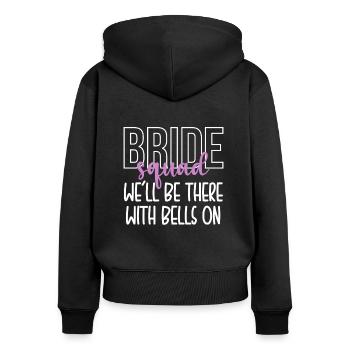 Bride Squad Well Be There With Bells On - Sweat à capuche zippé Premium bio Femme - noir - Dos - Julia (174cm)