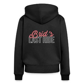 Brids Last Ride Shirt - Frauen Premium Bio Zip Hoodie - Schwarz - Hinten - Julia (174cm)