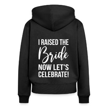 Brides Mom Mother Of The Bride Mutter Der Braut - Women's Premium Organic Zip Hoodie - black - Back - Julia (174cm)