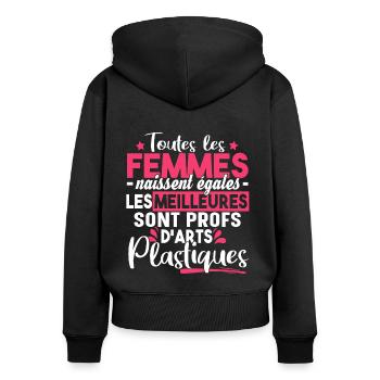 Arts Plastiques Dessin Prof Professeur Métier - Sweat à capuche zippé Premium bio Femme - noir - Dos - Julia (174cm)