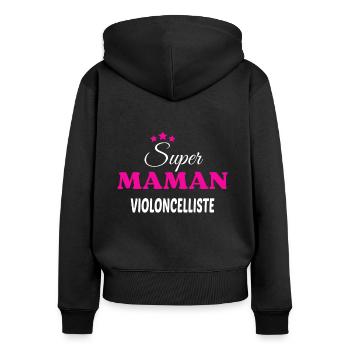 Super maman violoncelliste citation - Sweat à capuche zippé Premium bio Femme - noir - Dos - Julia (174cm)