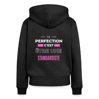 La perfection, c'est être une standardiste - Sweat à capuche zippé Premium bio Femme - noir - Dos - Julia (174cm)