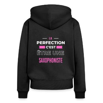 La perfection, c'est être une saxophoniste - Sweat à capuche zippé Premium bio Femme - noir - Dos - Julia (174cm)