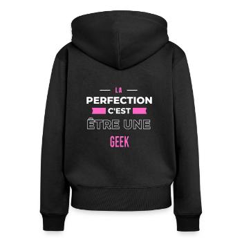 La perfection, c'est être une geek - Sweat à capuche zippé Premium bio Femme - noir - Dos - Julia (174cm)