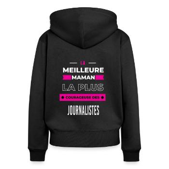 La meilleure maman courageuse des journalistes - Sweat à capuche zippé Premium bio Femme - noir - Dos - Julia (174cm)
