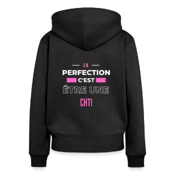 La perfection, c'est être une chti - Sweat à capuche zippé Premium bio Femme - noir - Dos - Julia (174cm)