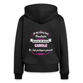 je ne suis pas Parfaite Carole - Sweat à capuche zippé Premium bio Femme - noir - Dos - Julia (174cm)