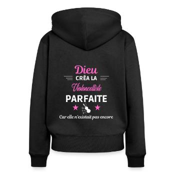 dieu créa la parfaite humour Violoncelliste - Sweat à capuche zippé Premium bio Femme - noir - Dos - Julia (174cm)