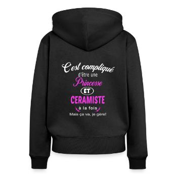 c'est compliqué princesse et ceramiste - Sweat à capuche zippé Premium bio Femme - noir - Dos - Julia (174cm)