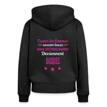 femmes naissent les meilleurs Basques - Sweat à capuche zippé Premium bio Femme - noir - Dos - Julia (174cm)