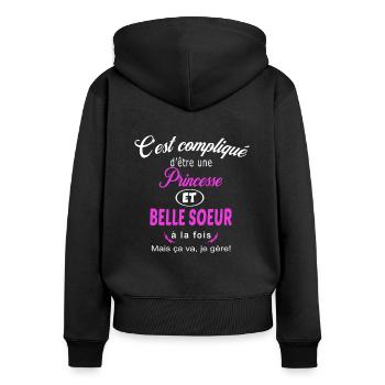 c'est compliqué princesse et belle soeur - Sweat à capuche zippé Premium bio Femme - noir - Dos - Julia (174cm)