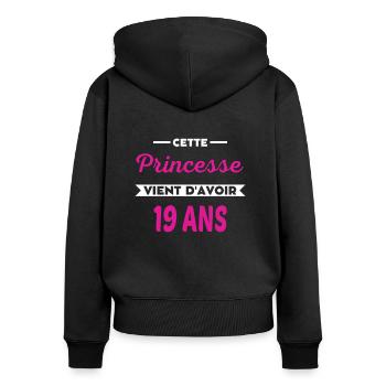 Cette Princesse vient d'avoir 19 ans - Sweat à capuche zippé Premium bio Femme - noir - Dos - Julia (174cm)