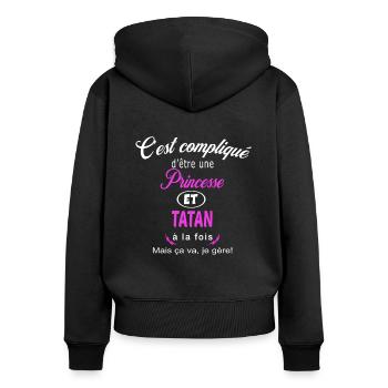 c'est compliqué princesse et tatan - Sweat à capuche zippé Premium bio Femme - noir - Dos - Julia (174cm)