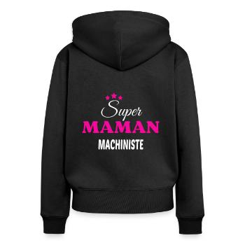 Super maman machiniste citation - Sweat à capuche zippé Premium bio Femme - noir - Dos - Julia (174cm)
