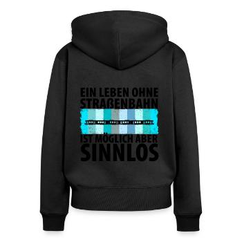Straßenbahnfahrer Straßenbahn Stadtbahn Tram - Frauen Premium Bio Zip Hoodie - Schwarz - Hinten - Julia (174cm)