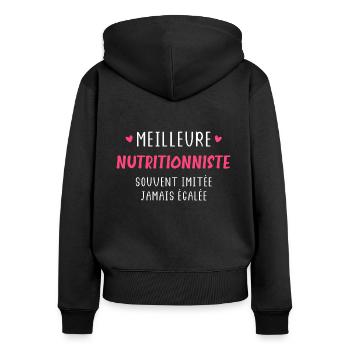 Meilleure NUTRITIONNISTE imitée jamais égalée - Sweat à capuche zippé Premium bio Femme - noir - Dos - Julia (174cm)