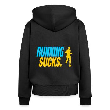 Running sucks - Women's Premium Organic Zip Hoodie - black - Back - Julia (174cm)