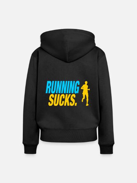 Running Sucks - Frauen Premium Bio Zip Hoodie - Schwarz