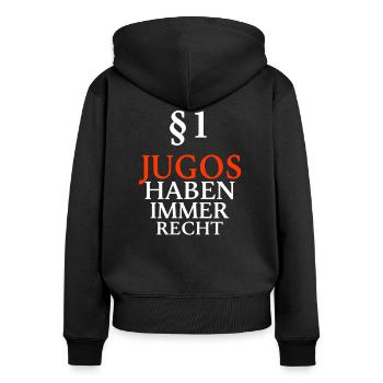Jugo Betrugo Jugoslawien Serbien Jebiga Balkan - Frauen Premium Bio Zip Hoodie - Schwarz - Hinten - Julia (174cm)