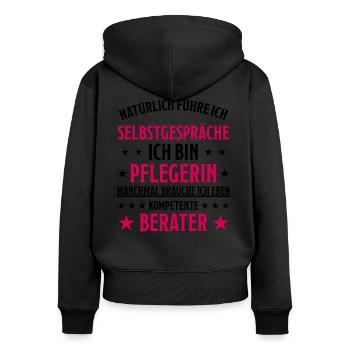 Pflegerin Pflege Lustiger Spruch Krank Geschenk - Frauen Premium Bio Zip Hoodie - Schwarz - Hinten - Julia (174cm)