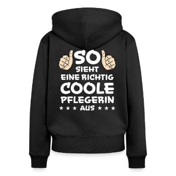 Pflegerin Pflege Lustiger Spruch Krank Geschenk - Frauen Premium Bio Zip Hoodie - Schwarz - Hinten - Julia (174cm)