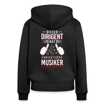 Dirigent Hat Fantastische Musiker Chorleiter Chor - Frauen Premium Bio Zip Hoodie - Schwarz - Hinten - Julia (174cm)